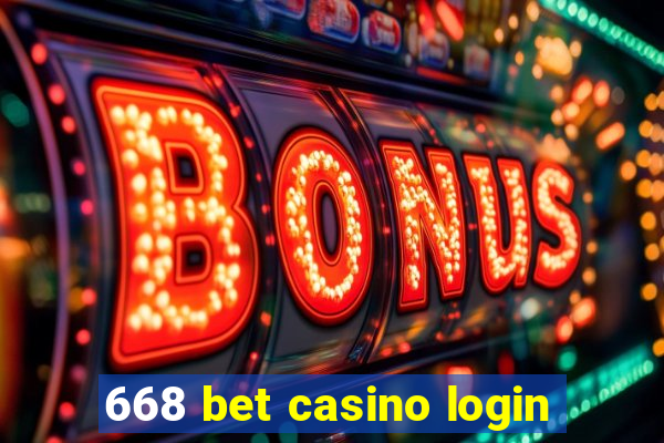 668 bet casino login