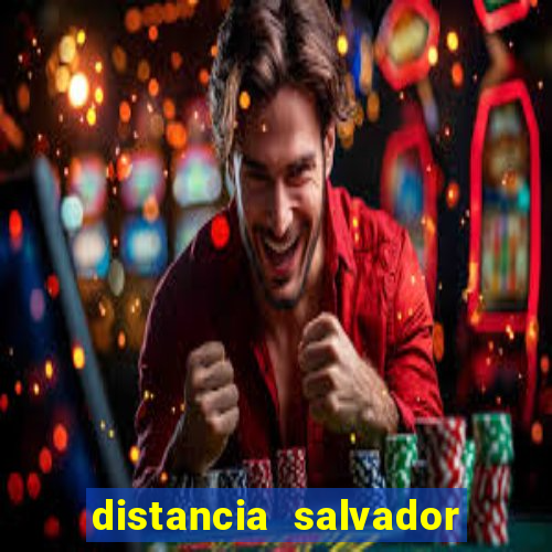 distancia salvador senhor do bonfim