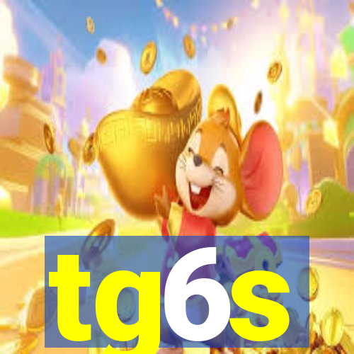 tg6s