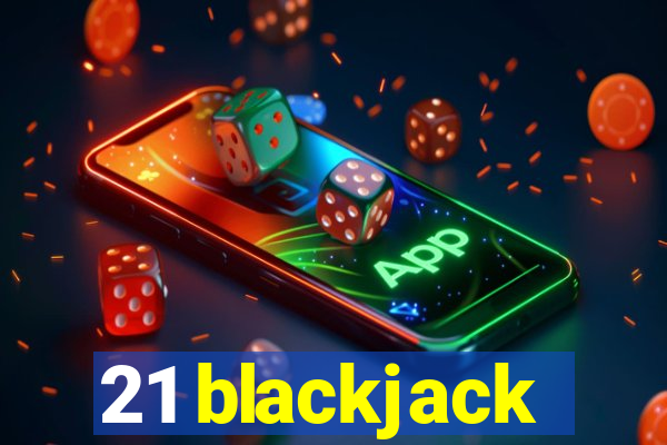 21 blackjack