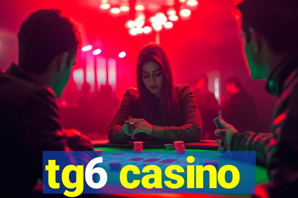 tg6 casino