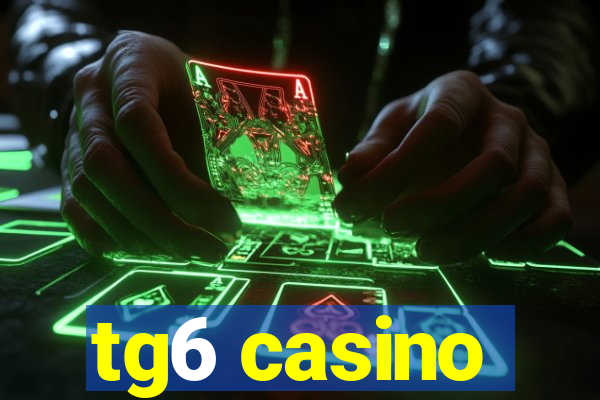 tg6 casino