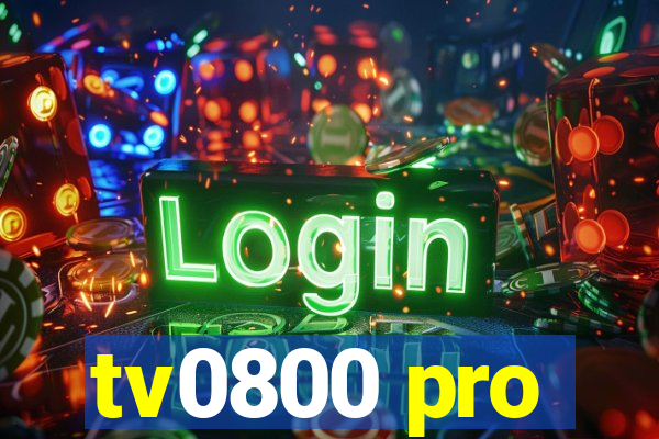 tv0800 pro