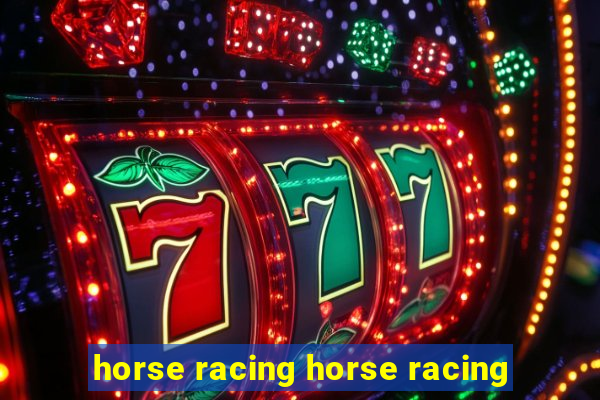 horse racing horse racing