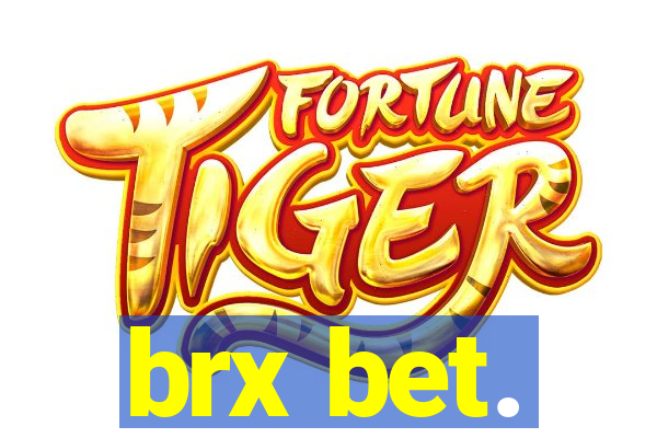 brx bet.