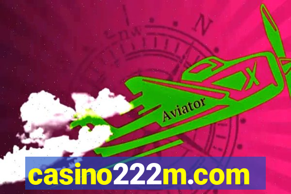 casino222m.com