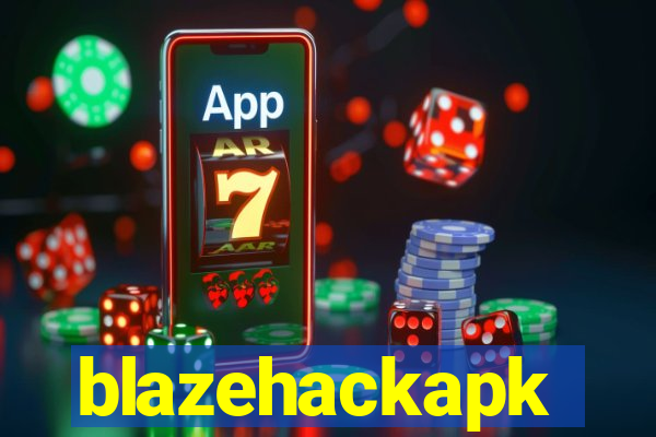 blazehackapk