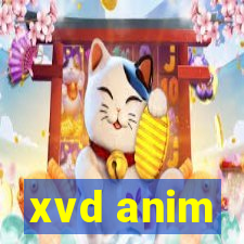 xvd anim