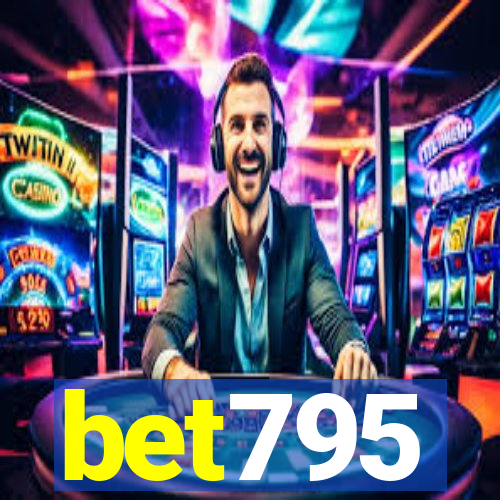 bet795