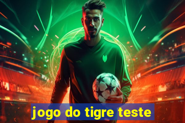 jogo do tigre teste