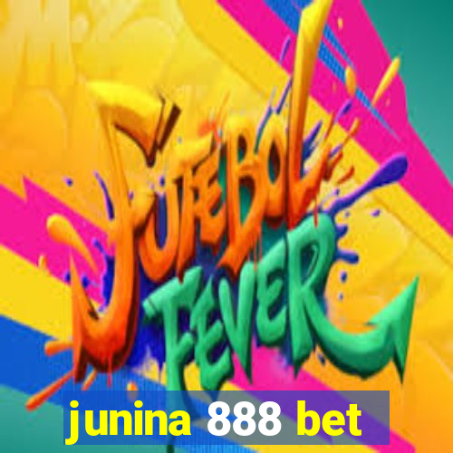 junina 888 bet