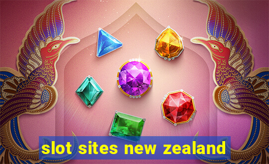 slot sites new zealand