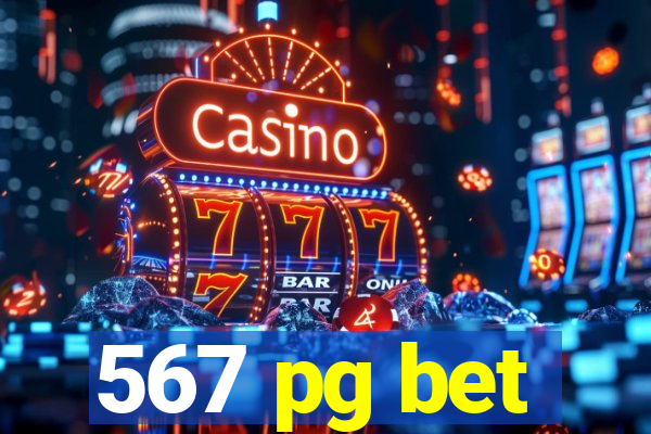 567 pg bet