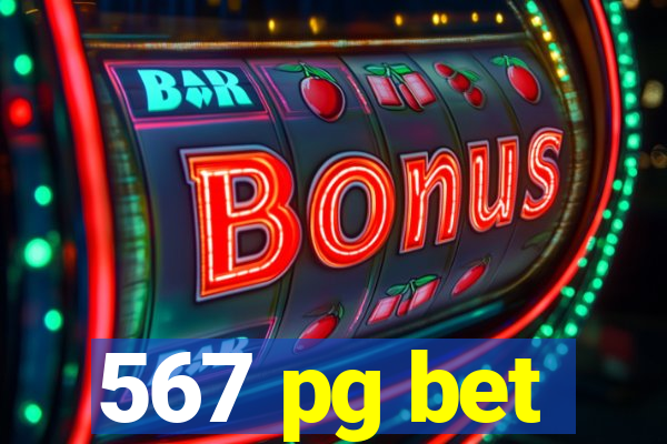 567 pg bet