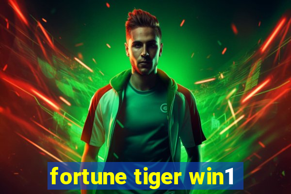 fortune tiger win1