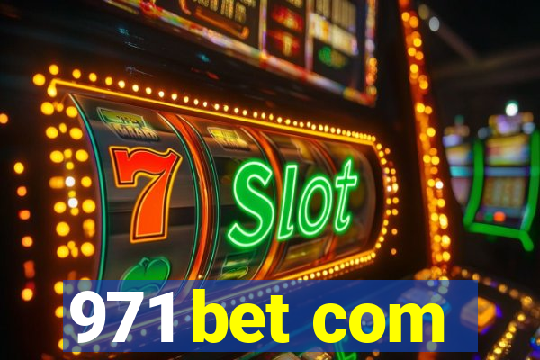 971 bet com