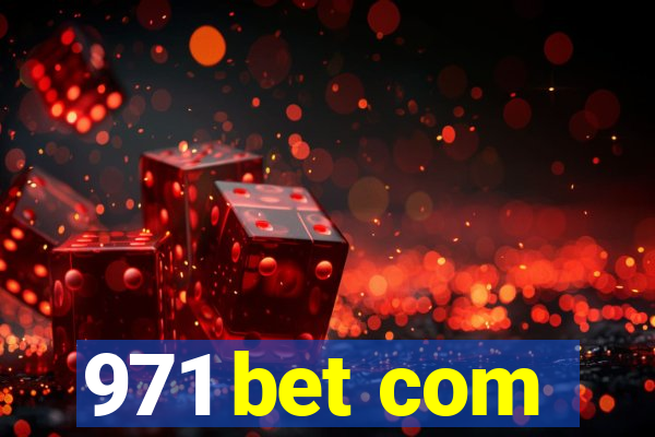 971 bet com