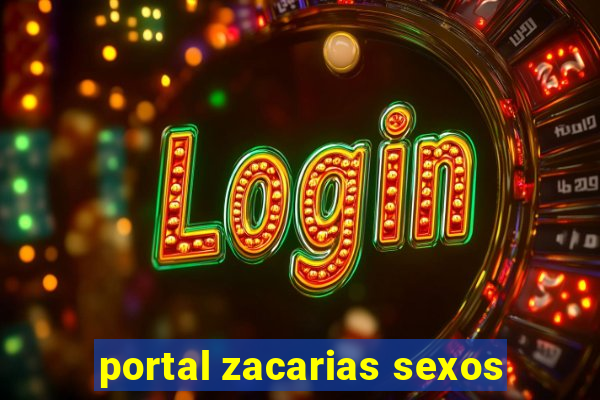 portal zacarias sexos