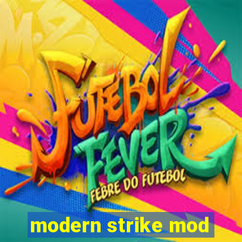 modern strike mod