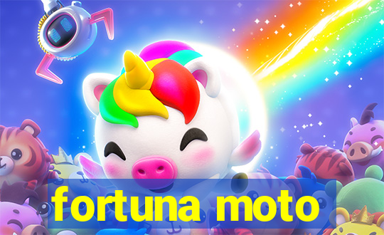 fortuna moto