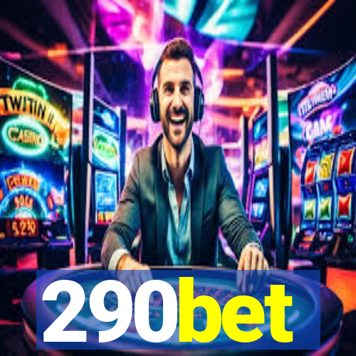 290bet