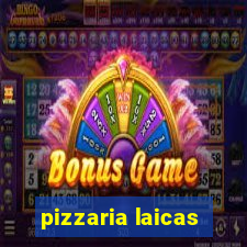 pizzaria laicas