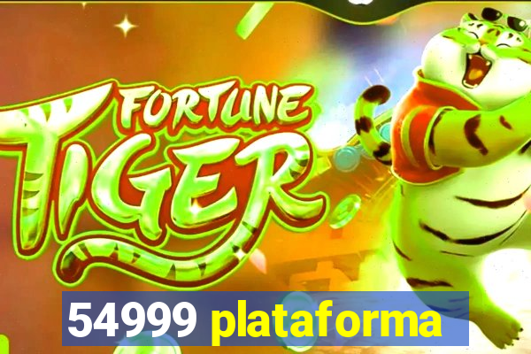 54999 plataforma