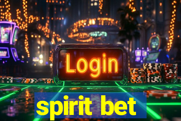 spirit bet