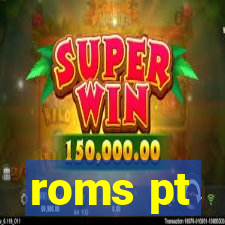 roms pt