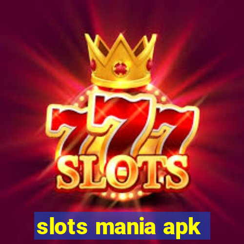 slots mania apk