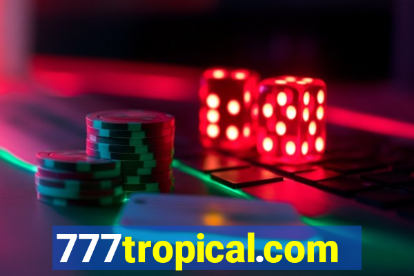 777tropical.com