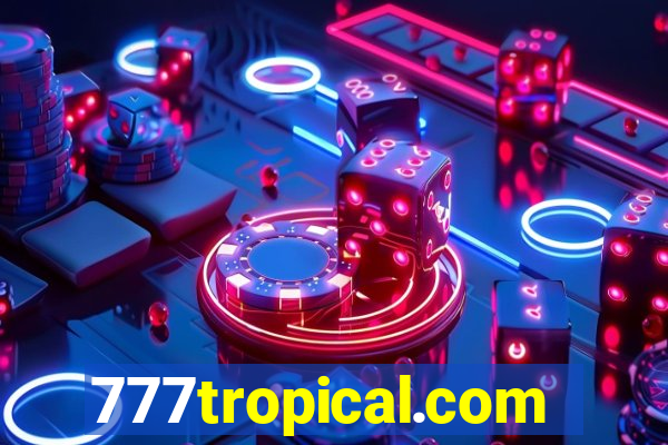 777tropical.com