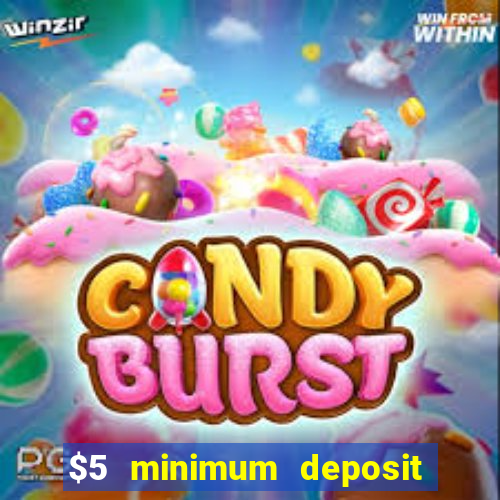 $5 minimum deposit casino ontario