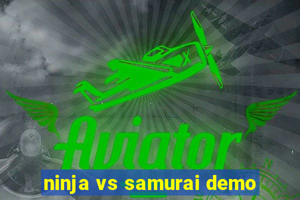 ninja vs samurai demo