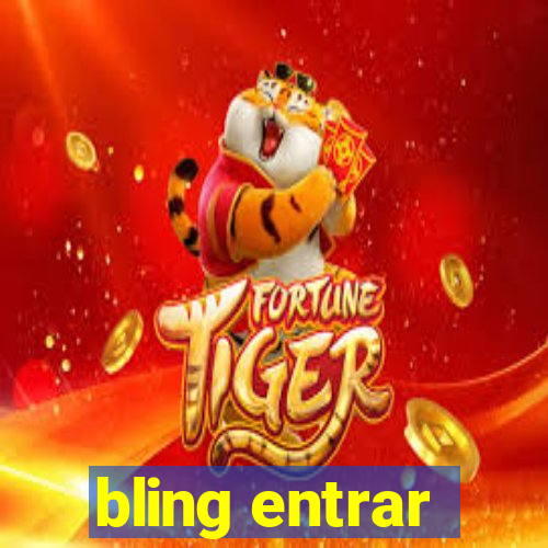 bling entrar