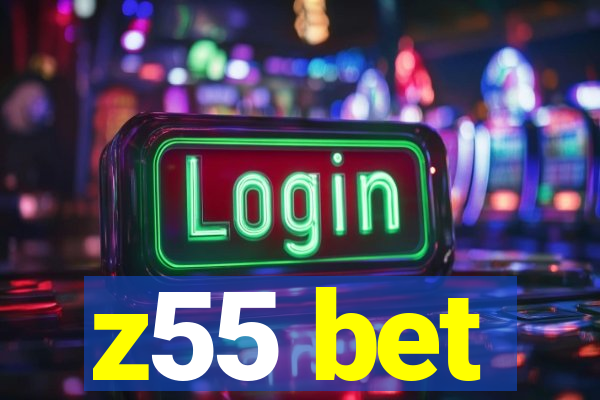 z55 bet