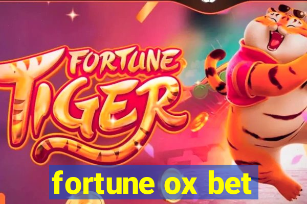 fortune ox bet