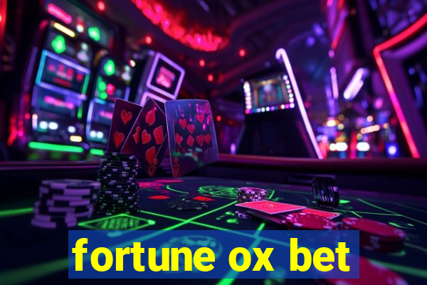 fortune ox bet