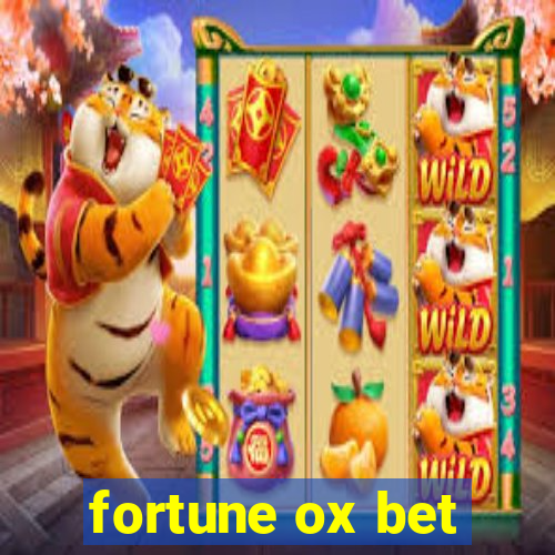 fortune ox bet