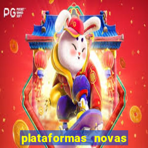 plataformas novas do jogo do tigrinho