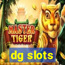 dg slots