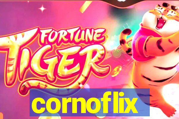 cornoflix