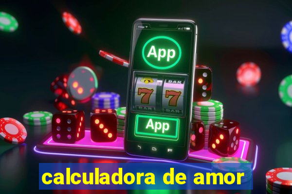 calculadora de amor