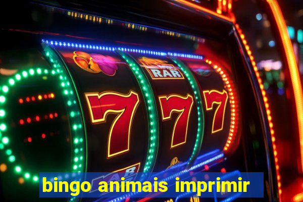 bingo animais imprimir