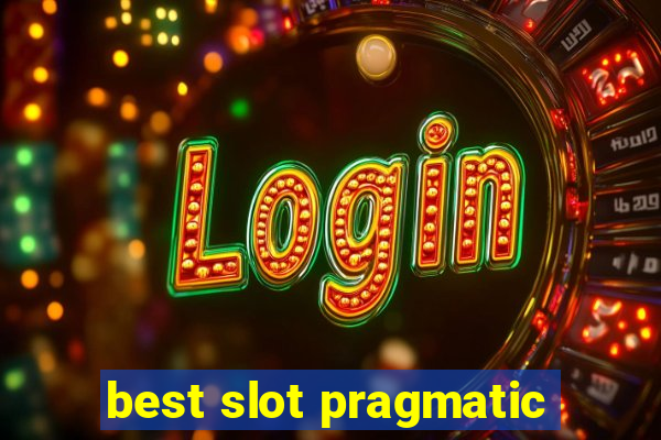 best slot pragmatic