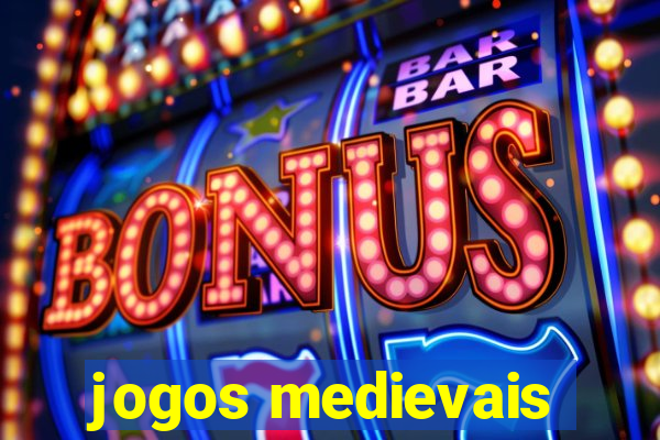 jogos medievais