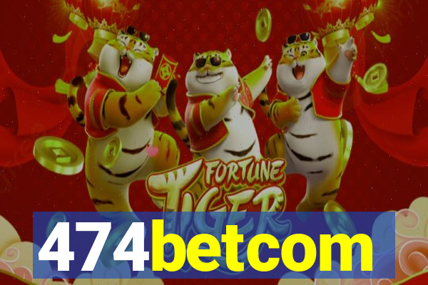 474betcom