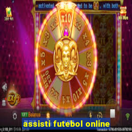 assisti futebol online