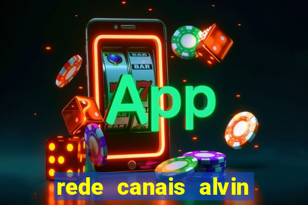 rede canais alvin e os esquilos