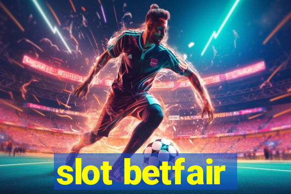 slot betfair